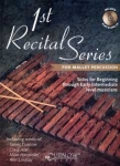 1st Recital Series for Mallet Percussion + Audio Online