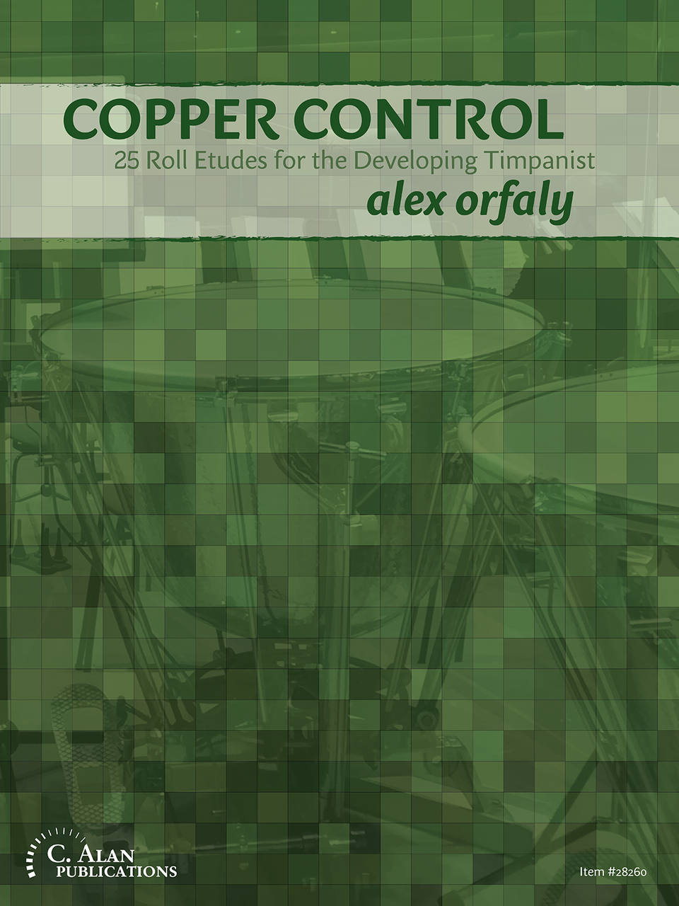 Copper Control (25 Roll Etudes for the Developing Timpanist)