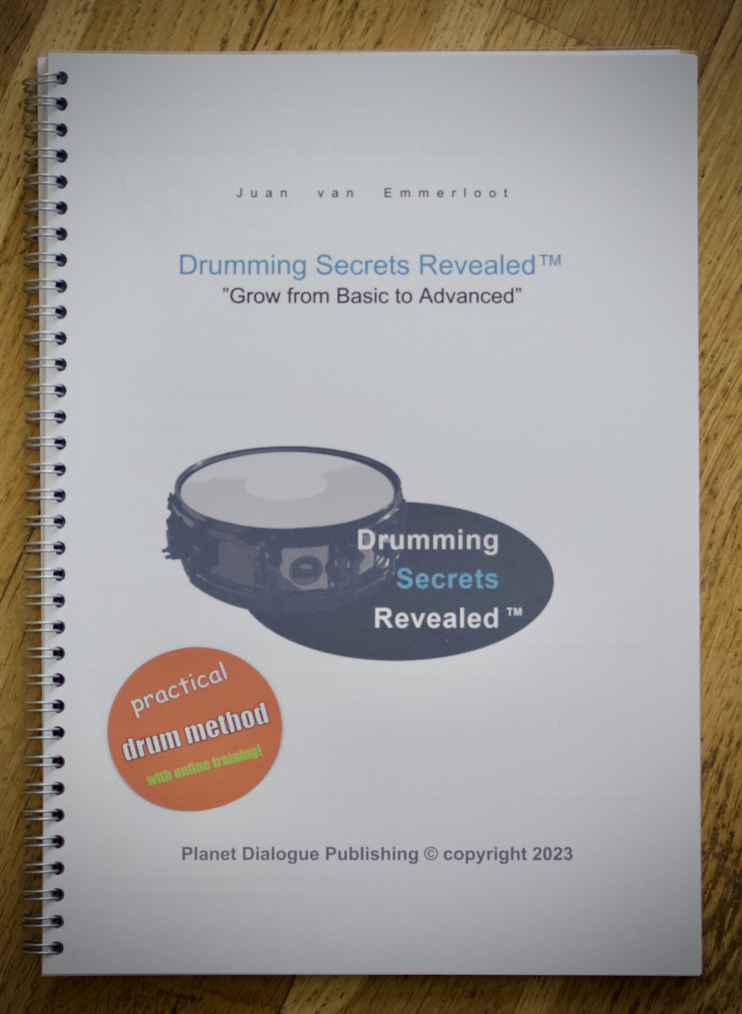 Drumming Secrets Revealed | Juan van Emmerloot