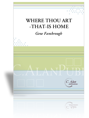 Where Thou Art - That - Is Home