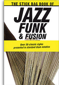 The Stick Bag Book Of Jazz, Funk And Fusion