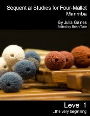 Sequential Studies for Four-Mallet Marimba Book 1