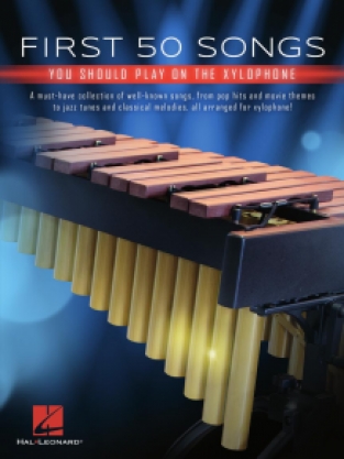 The First 50 Songs You Should Play On Xylophone